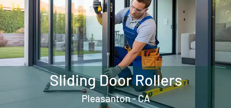 Sliding Door Rollers Pleasanton - CA